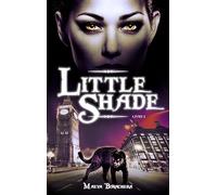 Little Shade - Tome 2 - À pas de velours Maeva Bonachera (Auteur)