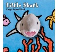 Little Shark: Finger Puppet Book (Little... (Chronicle Board Books)) Chronicle Books (Auteur)