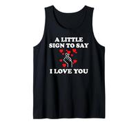 Little Sign to Say I Love You Valentine Romantic Day Couples Débardeur