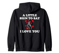 Little Sign to Say I Love You Valentine Romantic Day Couples Sweat à Capuche