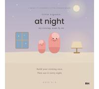 Little Signals at Night: My Evening, Made by Me: A Wind-Down Book for Children Who Find Bedtime Hard