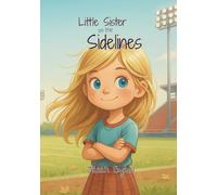 Little Sister on the Sidelines
