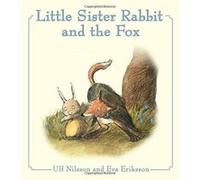 Little Sister Rabbit and the Fox - [Version Originale] Inconnu (Auteur)