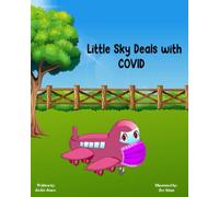 Little Sky Deals With COVID