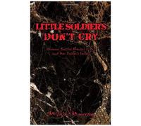 Little Soldier's Don't Cry