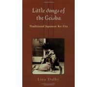Little Songs of the Geisha: Traditional Japanese Ko-Uta