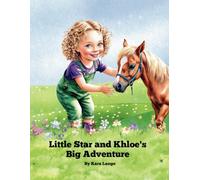 Little Star and Khloé’s Big Adventure