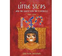Little Steps and the Quest for the 3 Symbols: Part One
