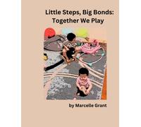 Little Steps, Big Bonds: Together We Play