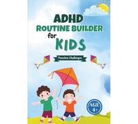 Little Steps Big Wins: ADHD Routine Tracker for Kids: A Simple Daily Planner to Help Kids with ADHD Build Routines and Confidence