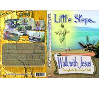 Little Steps...walk with Jesus Through the Eyes of a Child