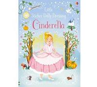 Little Sticker Dolly Dressing Fairytales Cinderella – Version originale – Usborne