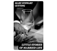 Little Stories of Married Life
