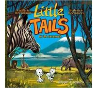 Little Tails In The Savannah Frederic Brremaud, (Auteur)