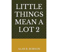 LITTLE THINGS MEAN A LOT 2