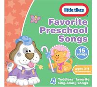 Little Tikes - Favorite Preschool Songs