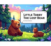 Little Tobby The Lost Bear