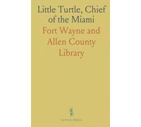 Little Turtle, Chief of the Miami