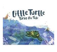 Little Turtle Turns the Tide by Lauren Davies Lauren Davies (Auteur)