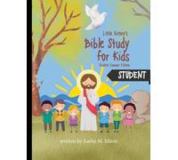 Little Victory's Bible Study for Kids: Student Summer Edition