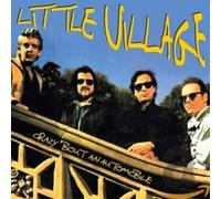 Little Village - Crazy 'bout An Automobile
