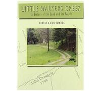 Little Walkers Cr History Of The Land And Its People