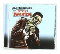 LITTLE WALTER - BLUES GREATS: LITTLE WALTER CD NEUF