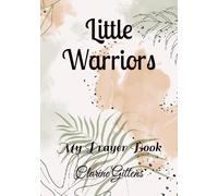 Little Warriors: My Prayer Book