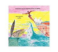 Little Wave And The Mystery Of The Lost Whale