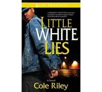 Little White Lies by Cole Riley Cole Riley (Auteur)