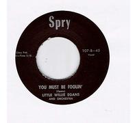 Little Willie Egans - EGANS, Little Willie Treat Me Right/You Must Be Foolin' 45rpm