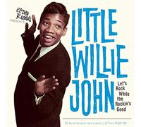Little Willie John - Let S Rock While The Rockin S Good [Import]