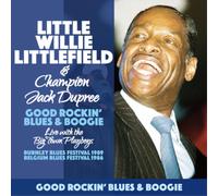 Little Willie Litttl – Good Rockin' Blues & Boogie – Burnley Blues Belgium Festival 1986/1989 – CD