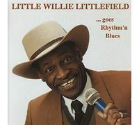 Little Willie Littlefield - Goes Rhythm'n Blues [Import allemand]