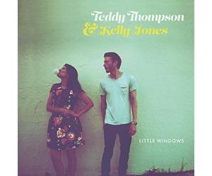 Little Windows by Teddy Thompson and Kelly Jones