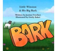 Little Winston & His Big Bark