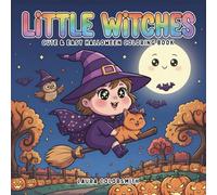 Little Witches - Cute & Easy Halloween Coloring Book: Adorable Witch-Themed Halloween Coloring Pages for Adults and Kids