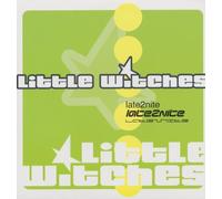 Little Witches - Late 2 Night [Import]
