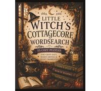 Little Witch's Cottagecore Word Search: This beautiful word search book will be loved by all those who love Cottagecore, Witchcore and cosy Autumn nights.