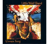 Little Wolf Band - Dream Song [Import]
