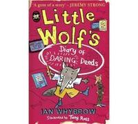 Little Wolfs Diary of Daring Deeds by Ian Whybrow Paperback Book Ian Whybrow (Auteur)
