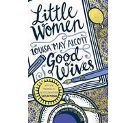 Little Women And Good Wives