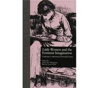 Little Women And The Feminist Imagination