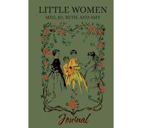 Little Women Journal: A Personal Book for Daily Writing, Sketching and Gratitude: A Simple Notebook for Your Mindfulness and Wellbeing