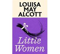 Little Women Louisa May Alcott (Faber Classics) - Louisa May Alcott - Faber & Faber - ebook (ePub) - Livre