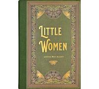 Little Women: Masterpiece Library Edition