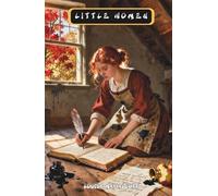 Little Women: The Classic Edition