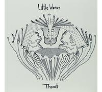 Little Women - Throat [Import]