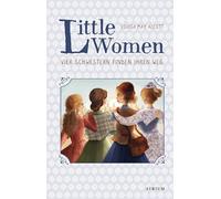 Little Women. Vier Schwestern finden ihren Weg (Bd. 2)