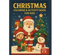 Little Wonder Wold: Christmas Coloring Book for Kids: Ages 4-8: By Angeline Creates